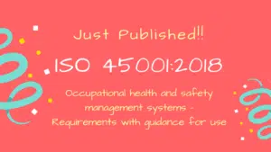 ISO 45001 just published