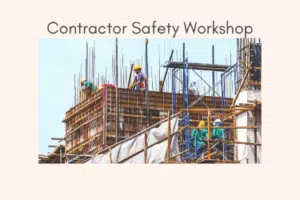 contractor safety workshop